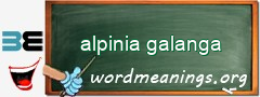 WordMeaning blackboard for alpinia galanga